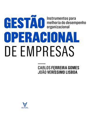 cover image of Gestão Operacional de Empresas--Instrumentos para Melhoria do Desempenho Organizacional